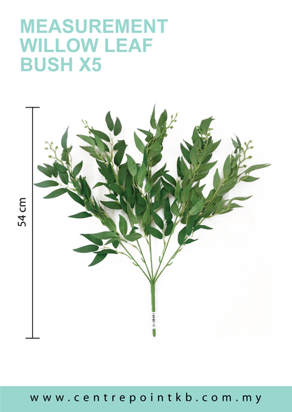 Willow Leaf Bush X5